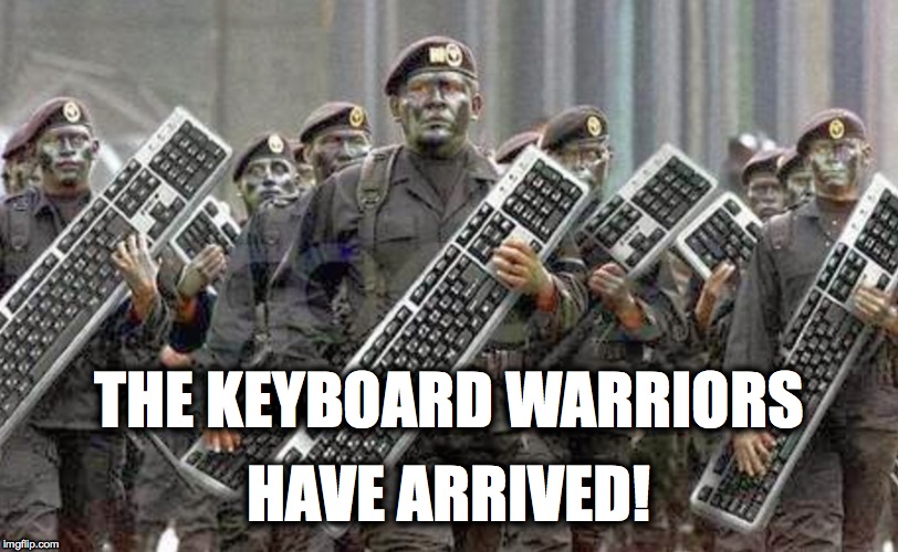 Keyboard warriors