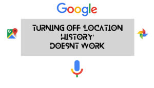 Google Off Location History Tracking