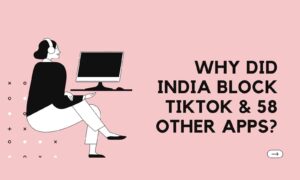 Why did India block tiktok cover image