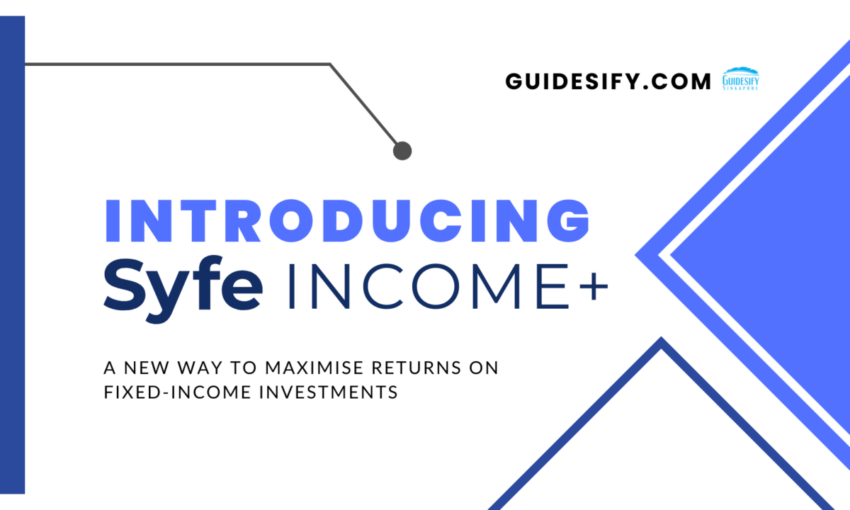 Introducing Syfe Income+: A new way to maximise returns on fixed-income ...