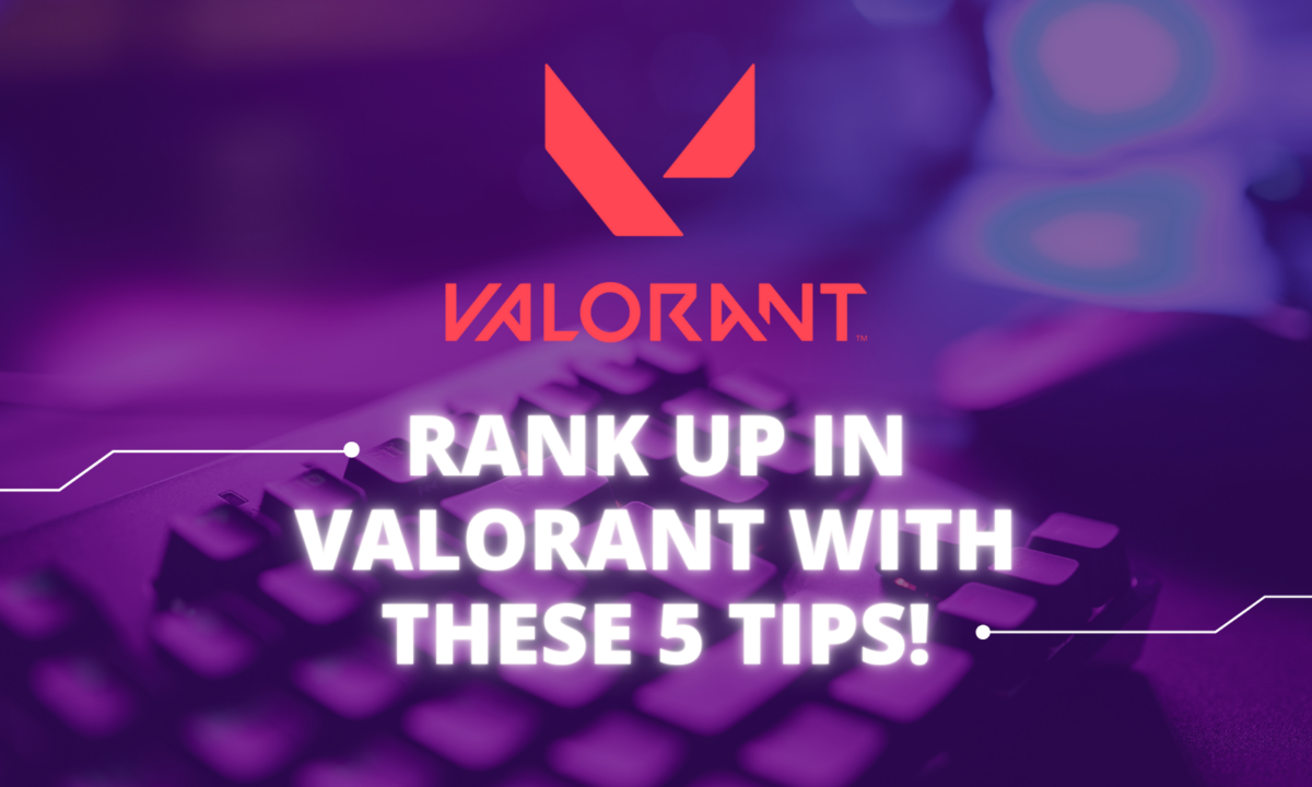 Rank Up To Diamond In Valorant With These 5 Tips