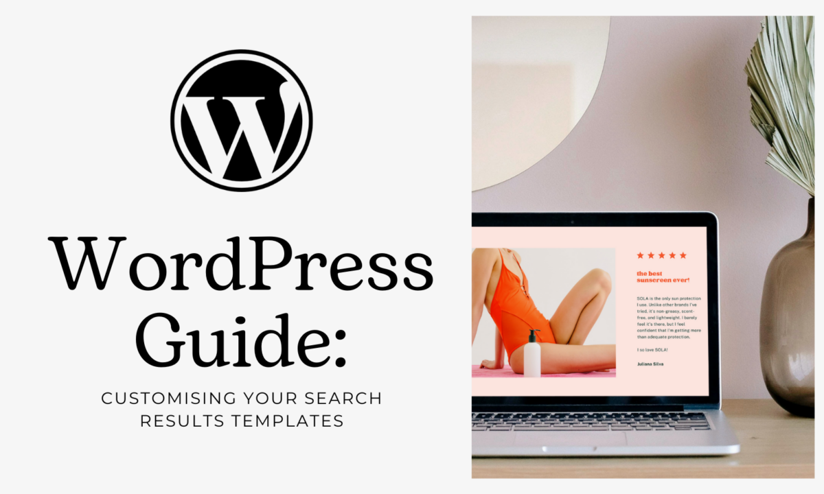 WordPress Guide Customising Your Search Results Template